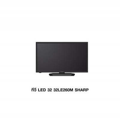 CL-ทีวี LED 32 32LE260M SHARP