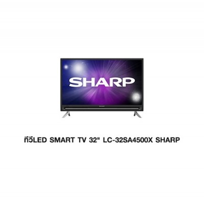 CL-ทีวี LED SMART TV 32นิ้ว LC-32SA4500X SHARP